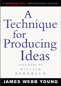 Imagen de portada: A Technique for Producing Ideas 1st edition 9780071410946