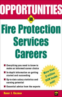 Cover image: Opportunities in Fire Protection Services Careers 1st edition 9780071405836