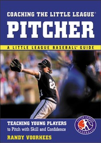 表紙画像: Coaching the Little League Pitcher 1st edition 9780071408066