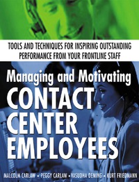 Imagen de portada: Managing and Motivating Contact Center Employees 1st edition 9780071388887