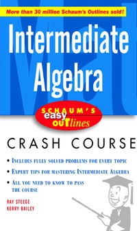 Cover image: Schaum's Easy Outline Intermediate Algebra 1st edition 9780071422437