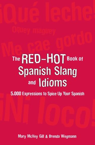 Cover image: The Red-Hot Book of Spanish Slang 1st edition 9780071433013