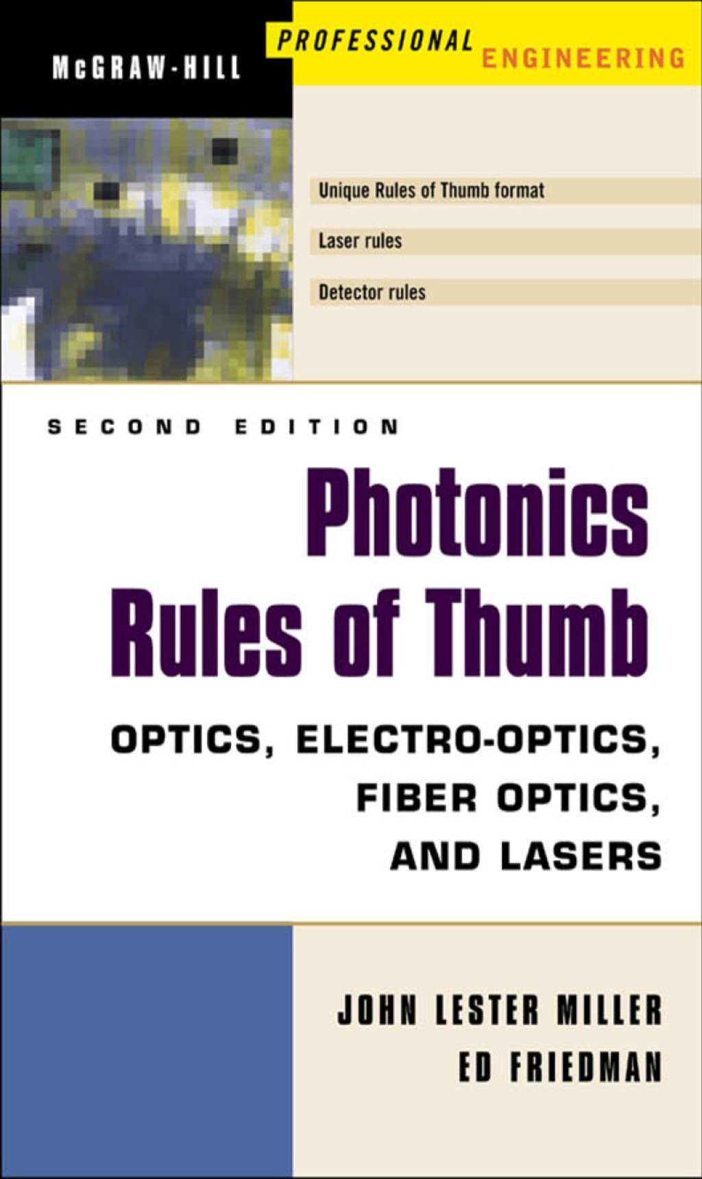 Photonics Rules of Thumb Optics, Electro-Optics, Fiber Optics and Lasers 2nd Edition