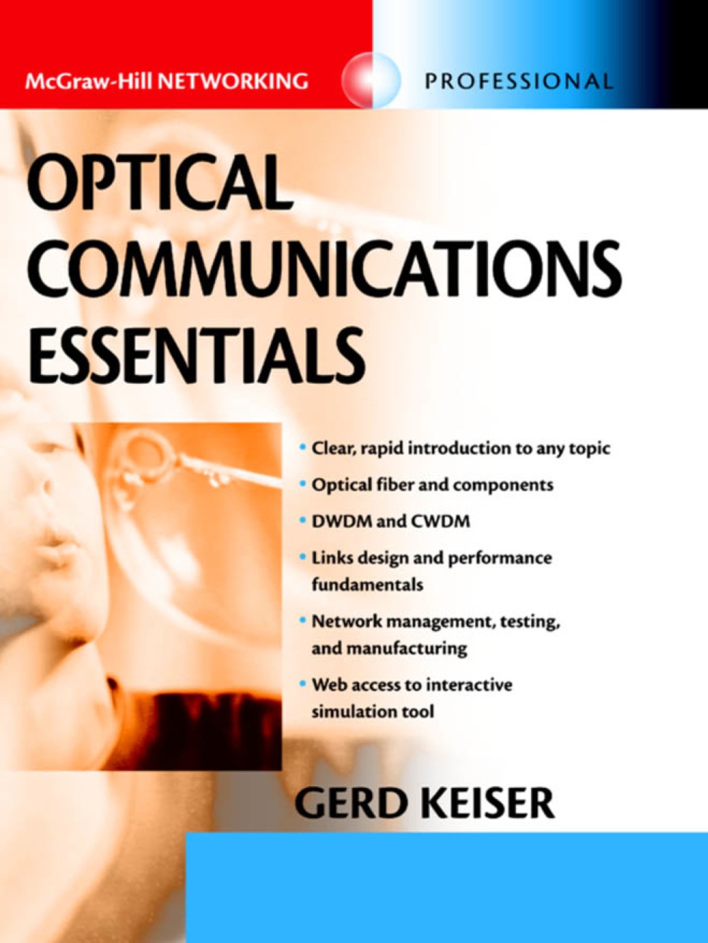 Optical Communications Essentials 1st Edition