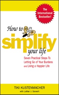 Cover image: How to Simplify Your Life 1st edition 9780071433860