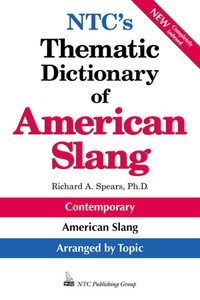 Imagen de portada: NTC's Thematic Dictionary of American Slang 1st edition 9780844208336