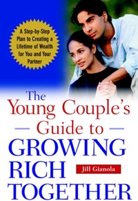 Imagen de portada: The Young Couple's Guide to Growing Rich Together 1st edition 9780071413558