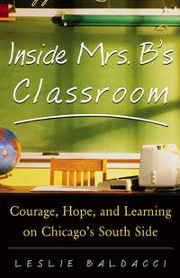Imagen de portada: Inside Mrs. B.'s Classroom 1st edition 9780071417358
