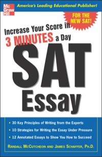 Cover image: Increase Your Score in 3 Minutes a Day: SAT Essay 1st edition 9780071440424