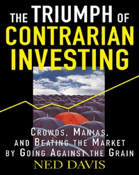 Cover image: The Triumph of Contrarian Investing 1st edition 9780071432405