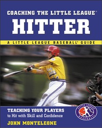 表紙画像: Coaching the Little League® Hitter 1st edition 9780071417914