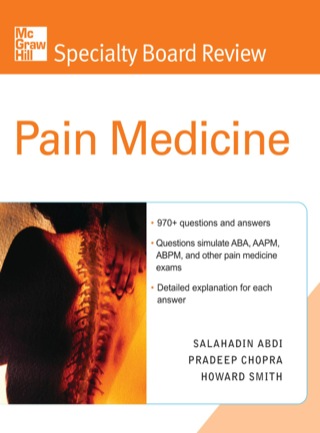 Cover image: McGraw-Hill Specialty Board Review Pain Medicine 1st edition 9780071443449