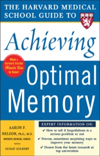 Cover image: Harvard Medical School Guide to Achieving Optimal Memory 1st edition 9780071444705