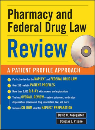Cover image: Pharmacy & Federal Drug Law Review: A Patient Profile Approach 1st edition 9780071445603