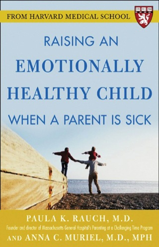 Cover image: Raising an Emotionally Healthy Child When a Parent is Sick (A Harvard Medical School Book) 1st edition 9780071446815