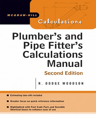 Cover image: Plumber's and Pipe Fitter's Calculations Manual 2nd edition 9780071448680