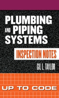 Cover image: Plumbing and Piping Systems Inspection Notes: Up to Code 1st edition 9780071448888
