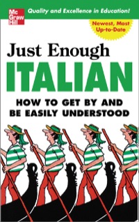 Cover image: Just Enough Italian 2nd edition 9780071451406