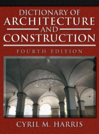 Cover image: Dictionary of Architecture and Construction 4th edition 9780071452373