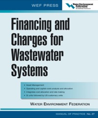 Cover image: Financing and Charges for Wastewater Systems WEF MOP 27 1st edition 9780071453042