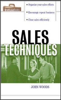 表紙画像: Sales Techniques 1st edition 9780071430012