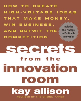 Imagen de portada: Secrets from the Innovation Room 1st edition 9780071443753