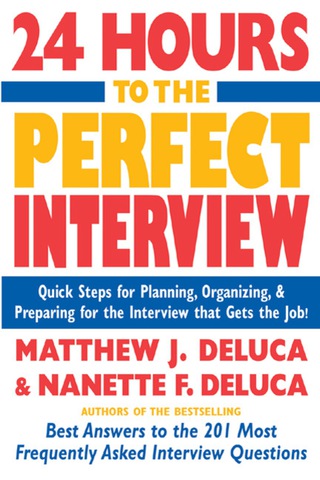 Cover image: 24 Hours to the Perfect Interview 1st edition 9780071424035