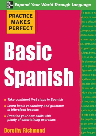 Cover image: Practice Makes Perfect Basic Spanish 1st edition 9780071458054