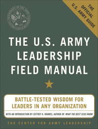 Cover image: The U.S. Army Leadership Field Manual 1st edition 9780071436991