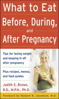 Cover image: What to Eat Before, During, and After Pregnancy 1st edition 9780071459211