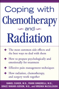 صورة الغلاف: Coping With Chemotherapy and Radiation Therapy 4th edition 9780071444729