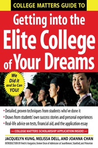 Imagen de portada: College Matters Guide to Getting Into the Elite College of Your Dreams 1st edition 9780071445320