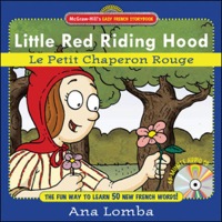Cover image: Easy French Storybook: Little Red Riding Hood 1st edition 9780071461672