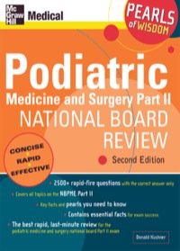 Cover image: Podiatric Medicine and Surgery Part II National Board Review: Pearls of Wisdom 2nd edition 9780071464482