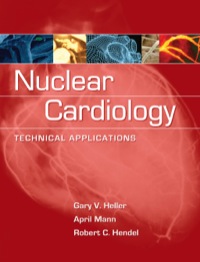 Cover image: Nuclear Cardiology: Technical Applications 1st edition 9780071464758