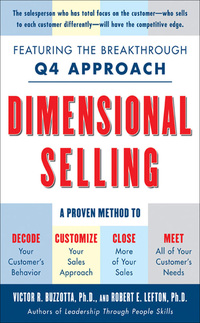 表紙画像: Dimensional Selling: Using the Breakthrough Q4 Approach to Close More Sales 1st edition 9780071447331