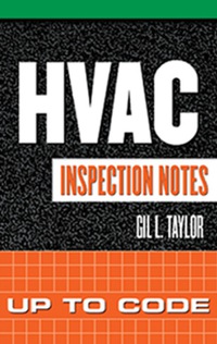 Omslagafbeelding: HVAC Inspection Notes: Up to Code 1st edition 9780071448895