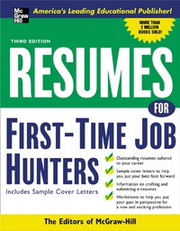 Cover image: Resumes for First-Time Job Hunters, Third edition 3rd edition 9780071438520