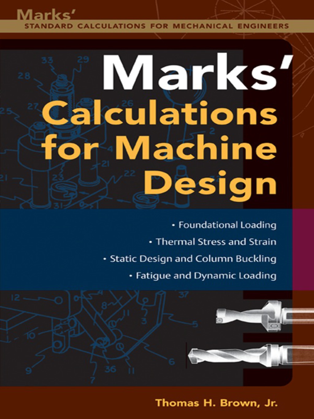 Mark’s Calculations For Machine Design 1st Edition