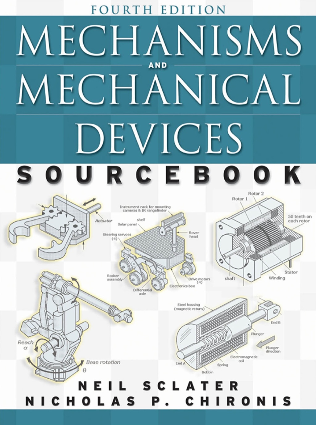 Mechanisms and Mechanical Devices Sourcebook 4th Edition