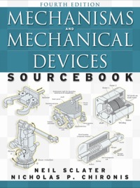 Cover image: Mechanisms and Mechanical Devices Sourcebook 4th edition 9780071467612