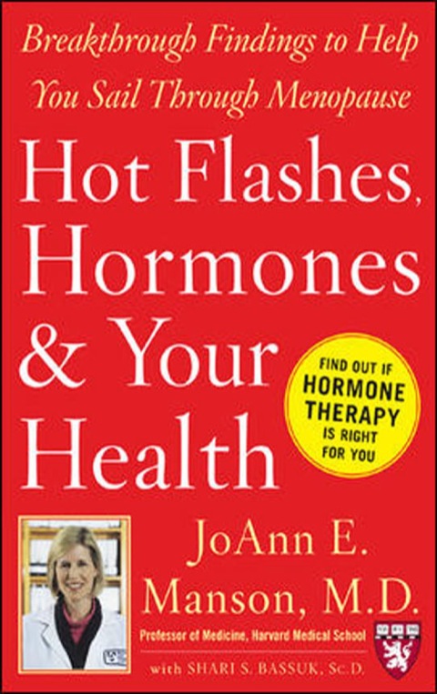 Hot Flashes, Hormones, and Your Health, 1st Edition - FULL INSTANT DOWNLOAD | PDF DOCX EPUB