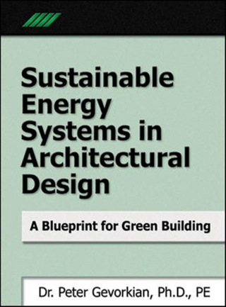Cover image: Sustainable Energy Systems in Architectural Design 1st edition 9780071469821