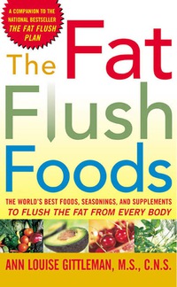 Cover image: The Fat Flush Foods 1st edition 9780071440684