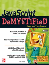 Cover image: JavaScript Demystified 1st edition 9780072261349