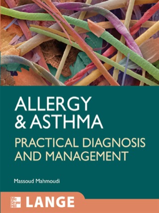 Cover image: Allergy and Asthma: Practical Diagnosis and Management 1st edition 9780071471732