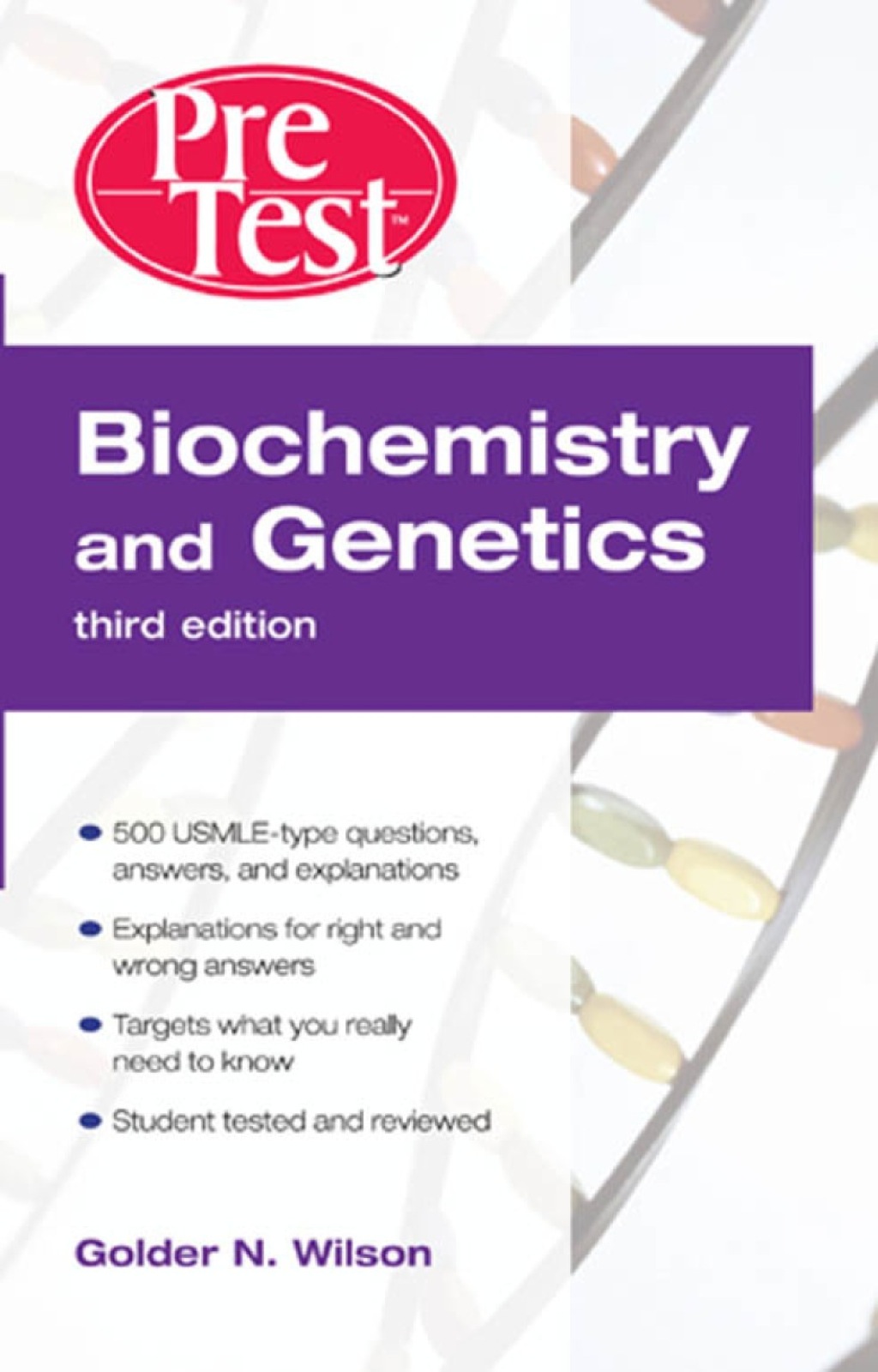 Biochemistry and Genetics PreTest™ Self-Assessment and Review 3rd Edition