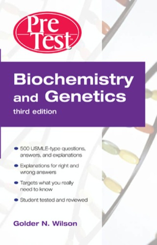 Cover image: Biochemistry and Genetics PreTest™ Self-Assessment and Review 3rd edition 9780071471831