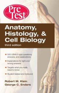 Cover image: Anatomy, Histology and Cell Biology PreTest™ Self-Assessment and Review 3rd edition 9780071471855