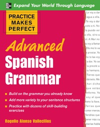 Cover image: Practice Makes Perfect: Advanced Spanish Grammar 1st edition 9780071472685